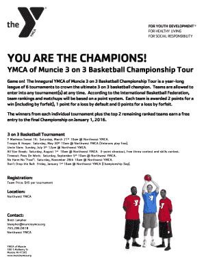 Fillable Online muncieymca YOU ARE THE CHAMPIONS! YMCA of Muncie 3 on 3 ...