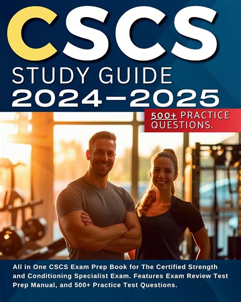 CSCS Study Guide 2024-2025: All in One CSCS Exam Prep Book for The ...