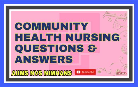 Community Health Nursing Viva Questions