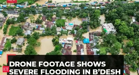Bangladesh floods: Drone footage shows severe flooding in Feni town ...