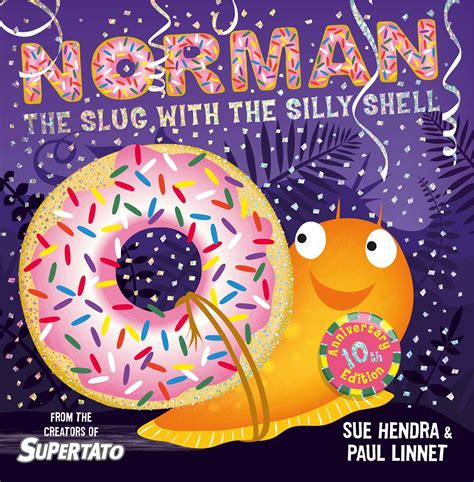 Norman the Slug with a Silly Shell | Book by Sue Hendra, Paul Linnet ...