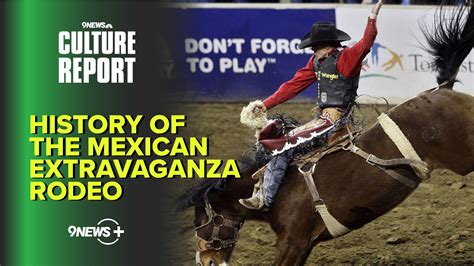 Culture Report | History of The Mexican Extravaganza Rodeo | wqad.com