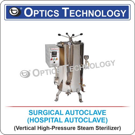 Surgical Autoclave (Hospital Autoclave) Vertical High Pressure Steam ...