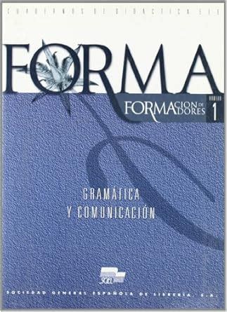 Forma: Forma 1: Gramatica y comunicacion : Amazon.in: Books