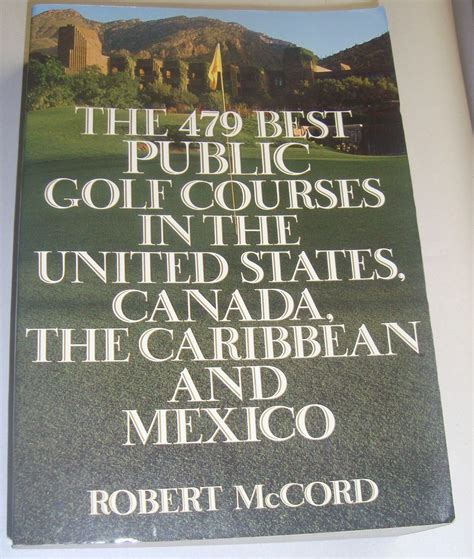 Buy 479 Best Public Golf Courses in the United States, Canada, the ...
