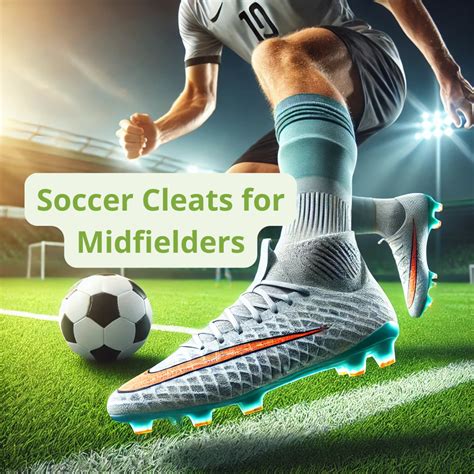 Soccer Cleats for Midfielders: The Ultimate Buying Guide for Box-to-Box ...