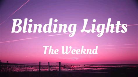 Blinding Lights - The Weeknd ( lyrics video ) - YouTube