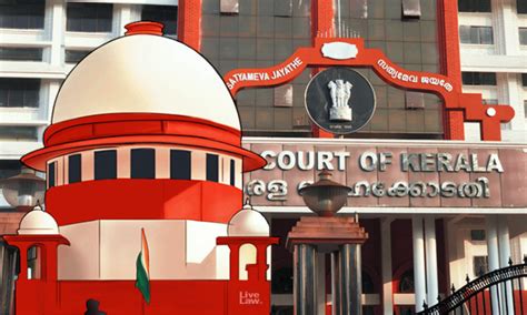 Supreme Court Nullifies Kerala High Court's General Directions On ...