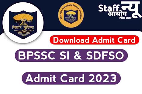 Bihar Police SI and SDFSO Admit Card 2023 (Out), Download Hall Ticket ...