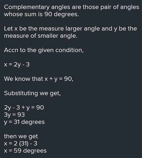two angles are complementary larger angle is 3° less than twice the ...