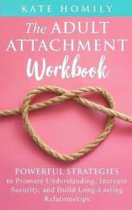 The Adult Attachment Workbook: Buy The Adult Attachment Workbook by ...