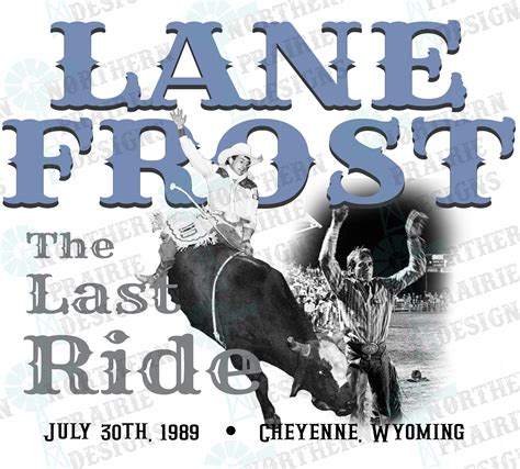 Lane Frost Last Words at Neta Humphrey blog