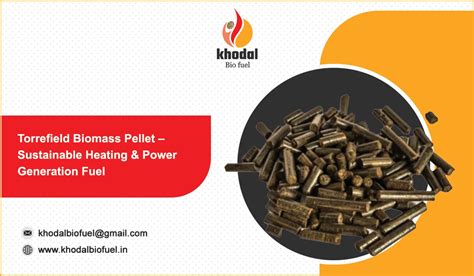 Torrefield Biomass Pellet – Sustainable Heating & Power Generation Fuel