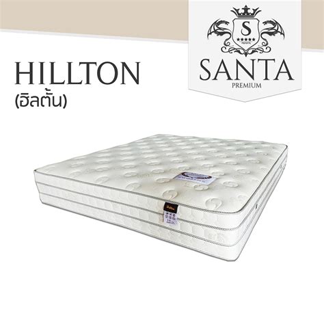 HILLTON (ฮิลตัน) - Santa Mattress Group
