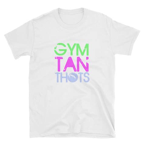Gym Tan Thots T Shirt Jersey Shore Gym Tan Laundry Funny - Etsy