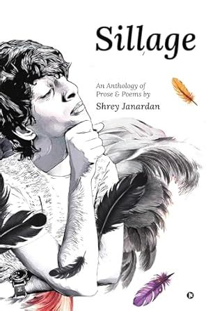 Sillage : An Anthology of Prose & Poems by eBook : Shrey Janardan ...