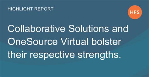 Collaborative Solutions and OneSource Virtual offer enriched services to Workday customers - HFS ...
