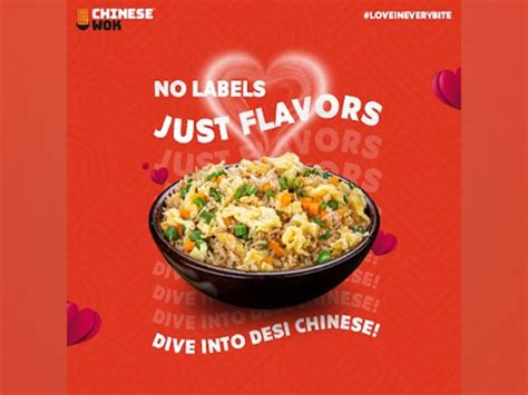 Chinese Wok Launches #LoveInEveryBite Campaign to Spice Up this ...