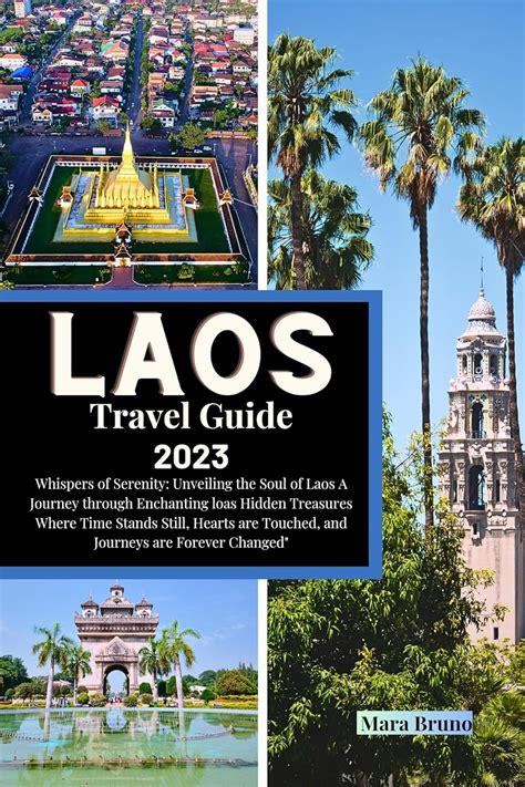 Laos Travel Guide 2023 : Whispers of Serenity: Unveiling the Soul of ...