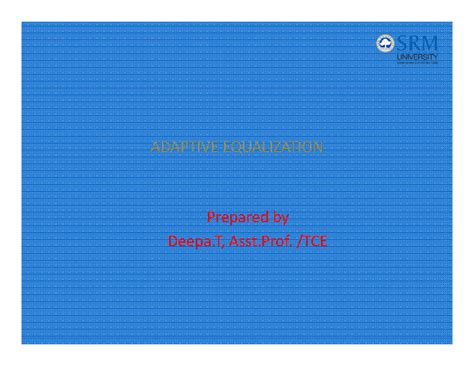 Adaptive Equalizer: Principles, Operation, and Algorithms - Studocu