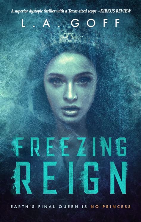 Freezing Reign: A Dystopian Thriller (The Reign Series Book 1) eBook ...
