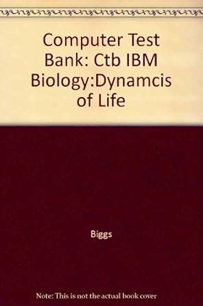 Buy Computer Test Bank: Ctb IBM Biology:Dynamcis of Life Book Online at ...