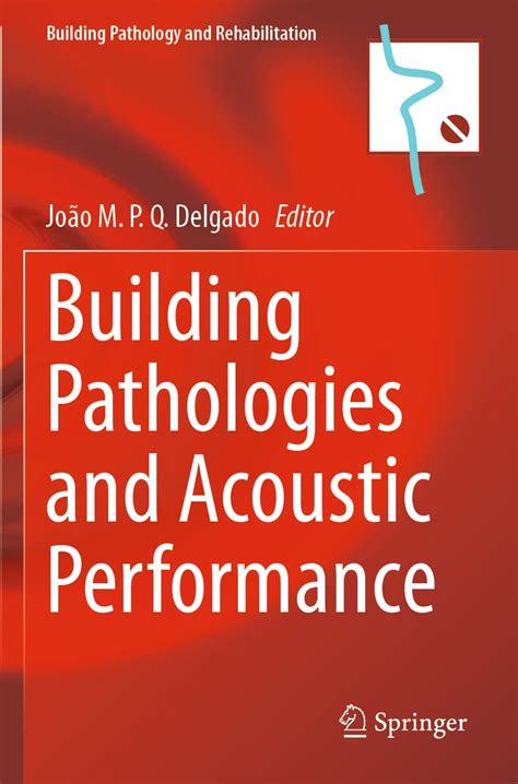 Building Pathologies and Acoustic Performance: 18 (Building Pathology ...