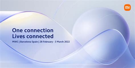 Check What We Bring to You at MWC 2022! - General - Xiaomi Community ...