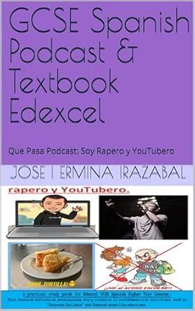 GCSE Spanish Podcast & Textbook Edexcel: Que Pasa Podcast: Soy Rapero y ...