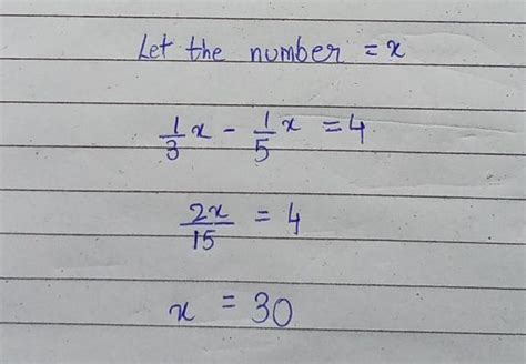 6. One-third of a number exceeds one-fifth of itself by 4. Find the ...