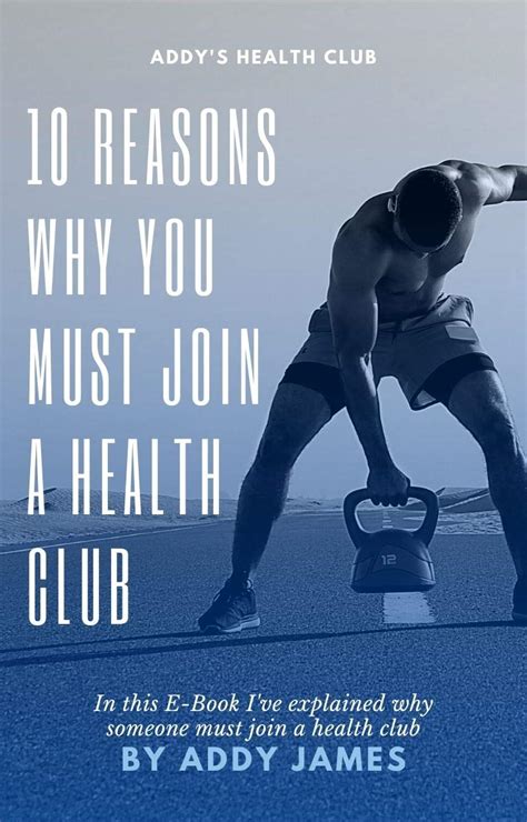 10 Reasons why you must join a health club: In this e-book I've ...