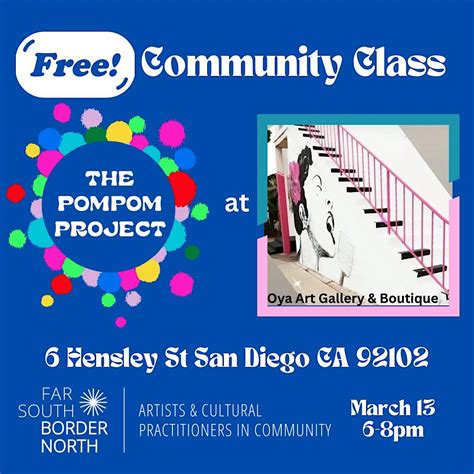 The Pompom Project, Oya Art Gallery & Boutique, San Diego, 13 March ...