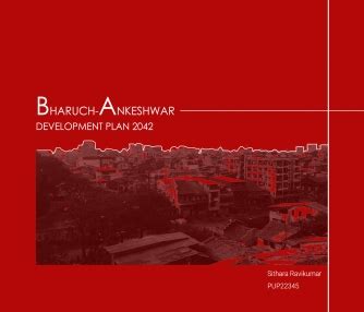Bharuch-Ankleshwar Development Plan -2042 | CEPT - Portfolio