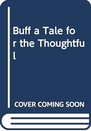 Amazon.in: Buy Buff a Tale for the Thoughtful Book Online at Low Prices ...