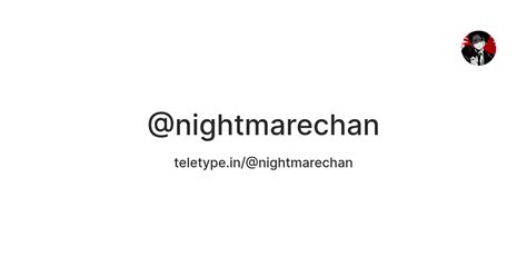 @nightmarechan — Teletype