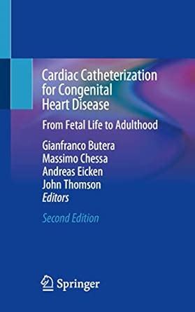 Buy Cardiac Catheterization for Congenital Heart Disease: From Fetal ...