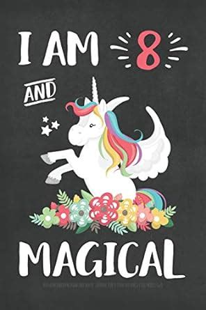 I Am 8 And Magical: Birthday Unicorn Draw And Write Journal For 8 Year ...