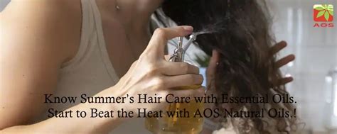 Beat the Heat for Hair Fall with Essential Oil | AOS Blog