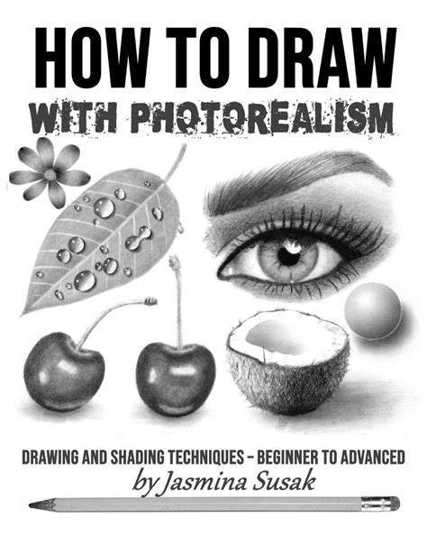 Buy How to Draw with Photorealism: Drawing and Shading Techniques ...