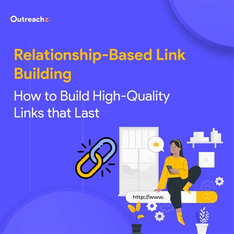Relationship-Based Link Building: How to Build High-Quality Link OutreachZ