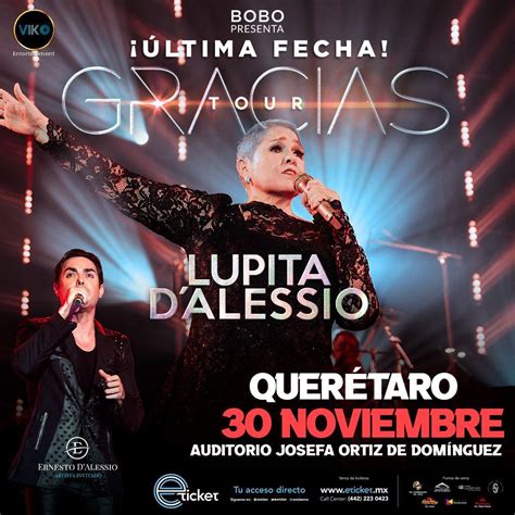 Lupita D’Alessio , Auditorio Josefa Ortiz, Qro., Queretaro, 30 November ...
