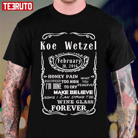 Koe Daniels Honey Pain Koe Wetzel Unisex T-Shirt - Teeruto