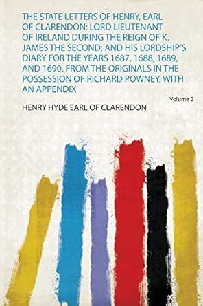 Buy The State Letters of Henry, Earl of Clarendon: Lord Lieutenant of ...
