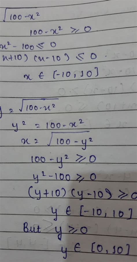 3) Find domain and range of the function f(x)=√100-x². - Brainly.in