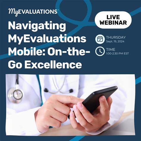 Join our webinar, "Navigating MyEvaluations Mobile: On-the-Go Excellence". Sept. 19, 1-2:30 PM ...