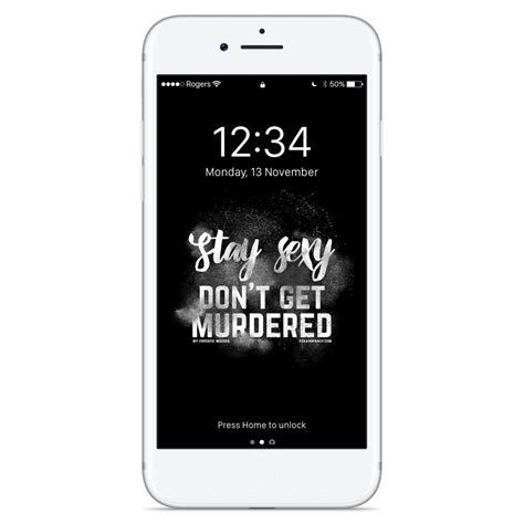 Stay Sexy Don’t Get Murdered iPhone Wallpaper – Fox & Fancy