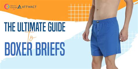 The Ultimate Guide To Boxer Briefs – CharmnCherish