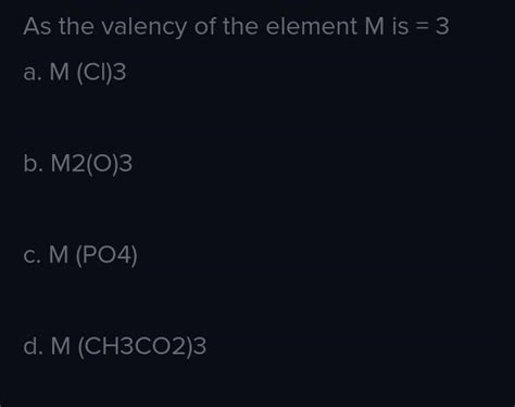 The sulphate formula of an element M is M2(SO4)3 write down the formula ...