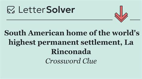 South American home of the world's highest permanent settlement, La ...