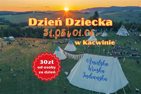 Dzień dziecka na Anielskiej Wiosce Indiańskiej 🪁🎯🥳, Wioska Indiańska w ...